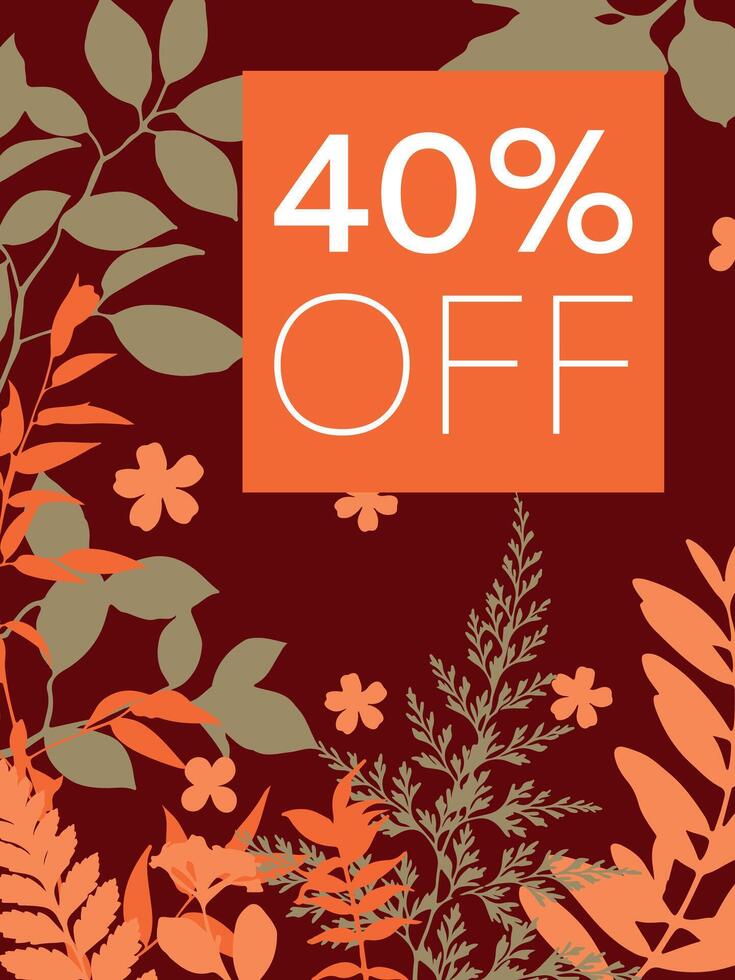 Autumn Sale background, banner, flyer design. Colorful autumn 40 off poster, card with beautiful leaves and plants frame and typography design. Template for advertising, web, social media vector