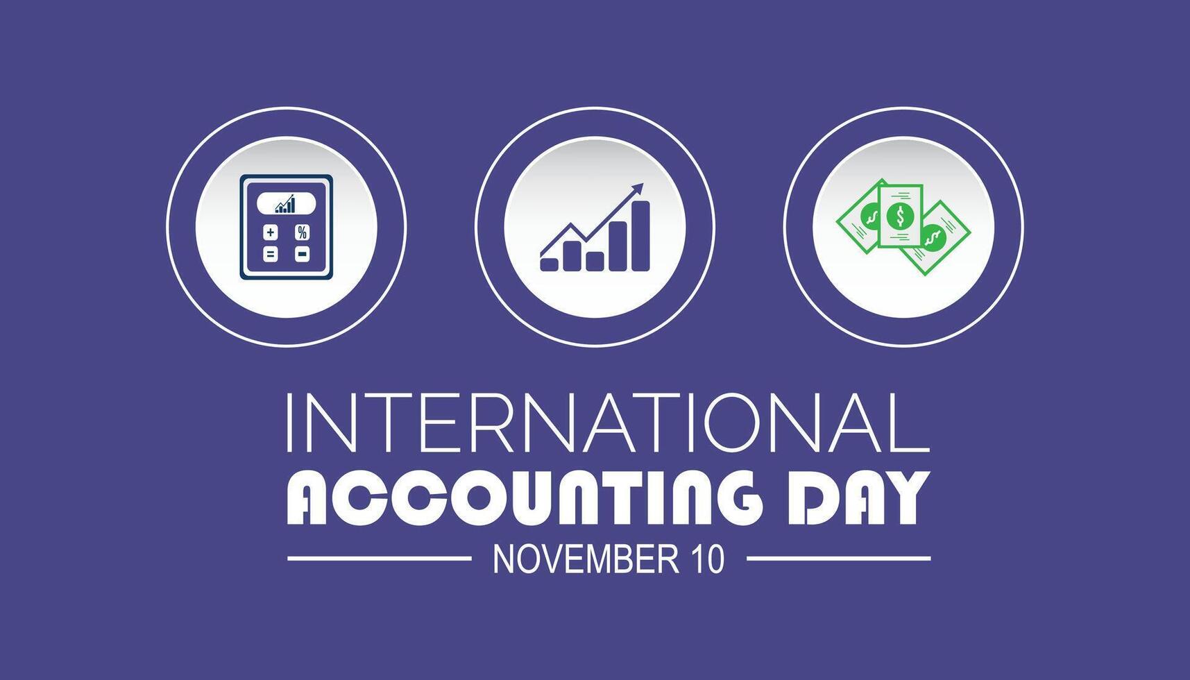 International Accounting Day is observed every year on November 10. Holydays Awareness concept. background, placard, banner template illustration design. vector