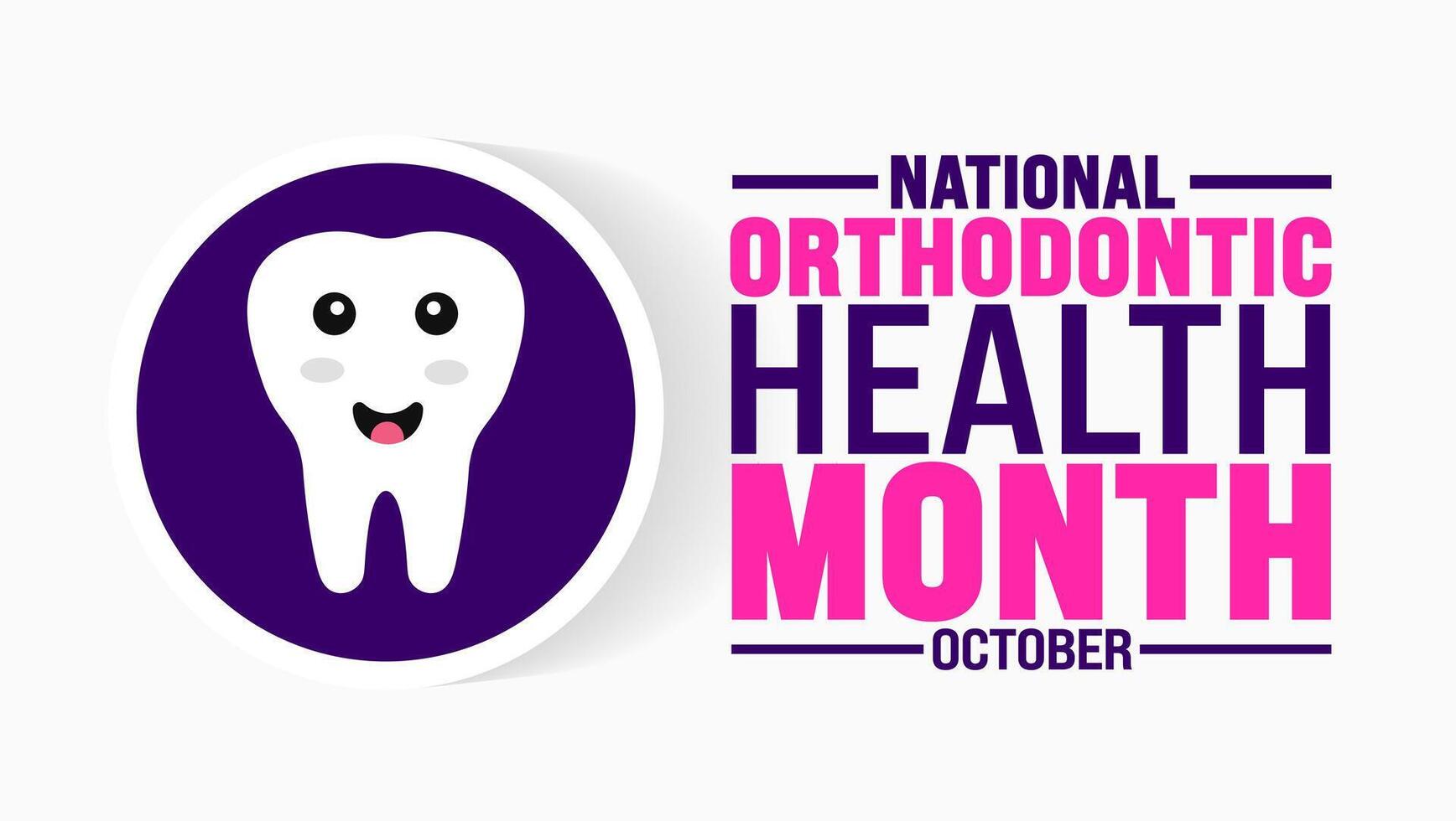 National Orthodontic Health Month background or banner design template is observed every year in October. Holiday concept. Template for card, poster, placard, template. eps 10 vector