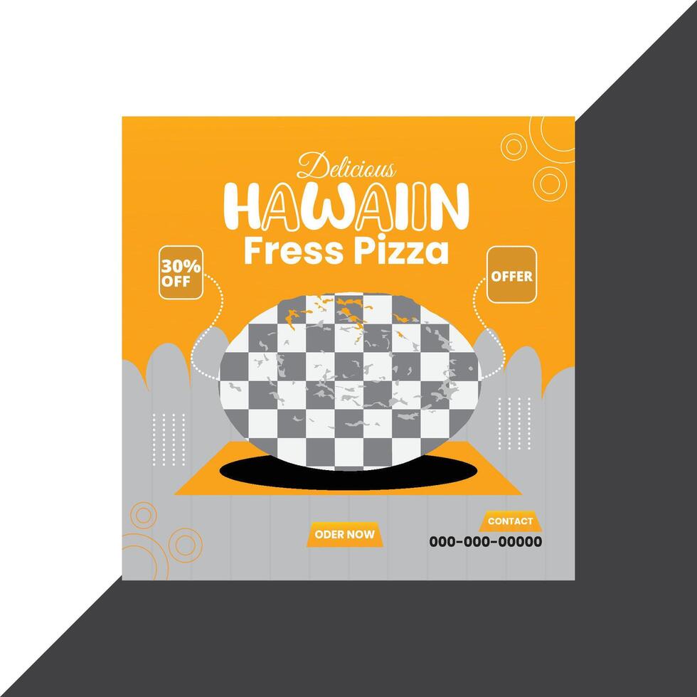 Delicious Hawaiin Fress Pizza Social Media Design vector