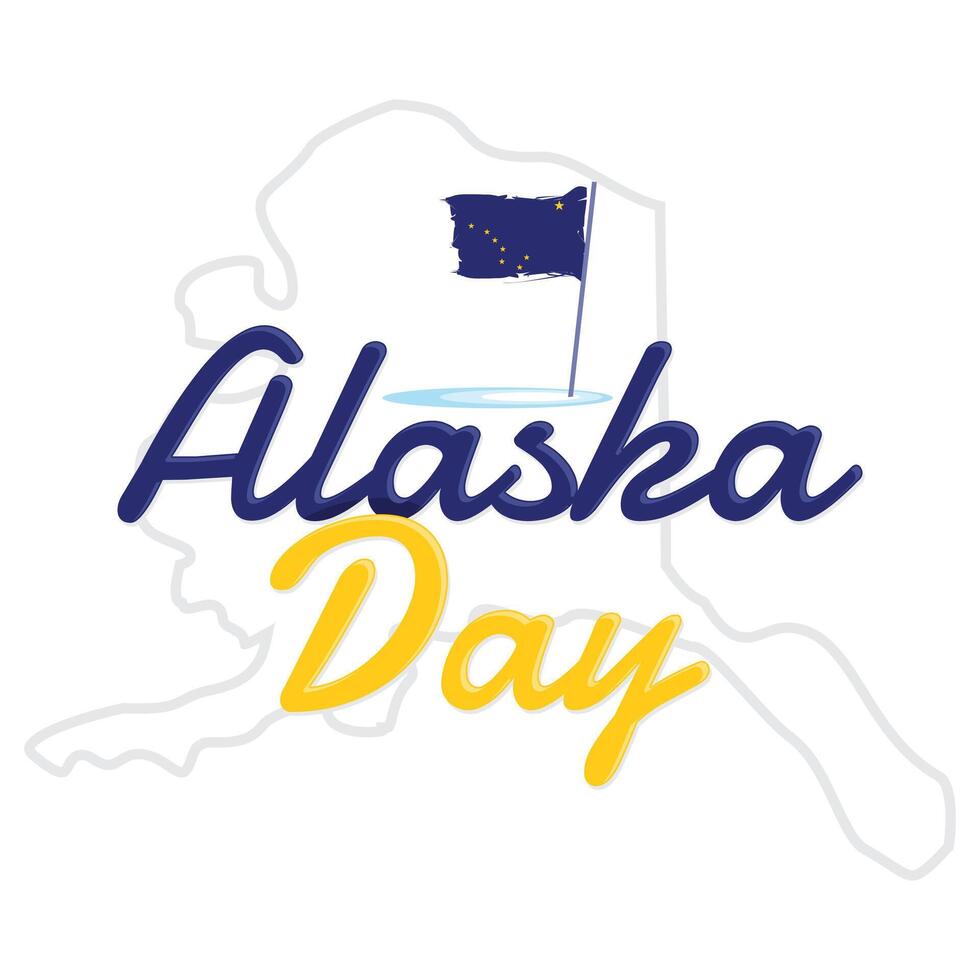 Happy Alaska Day letter design element with Alaska flag and outline map of Alaska vector