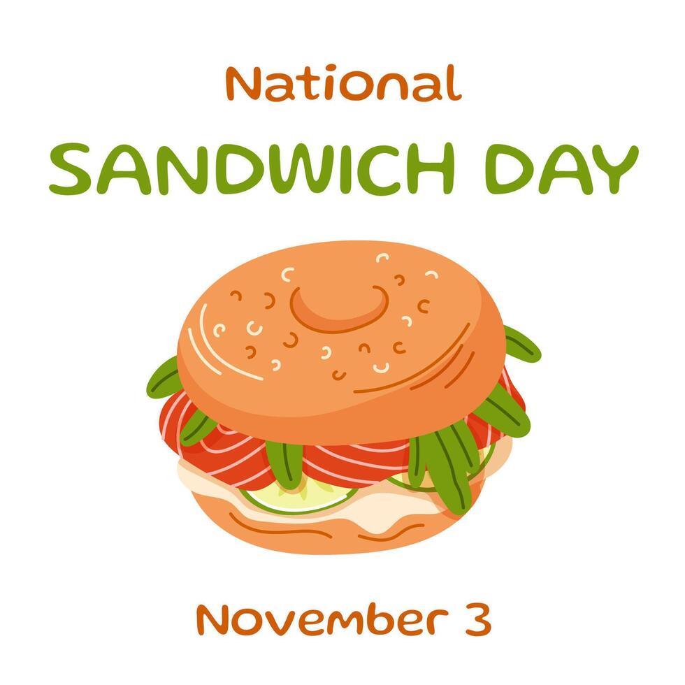 National Sandwich Day November 3. A poster with bagel in flat style. Design for banner, poster, card. vector