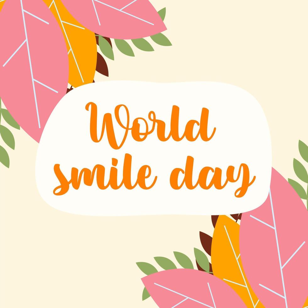 World Smile Day. International Day of Happiness. Lettering in for print and posters. Template Design Illustration. vector