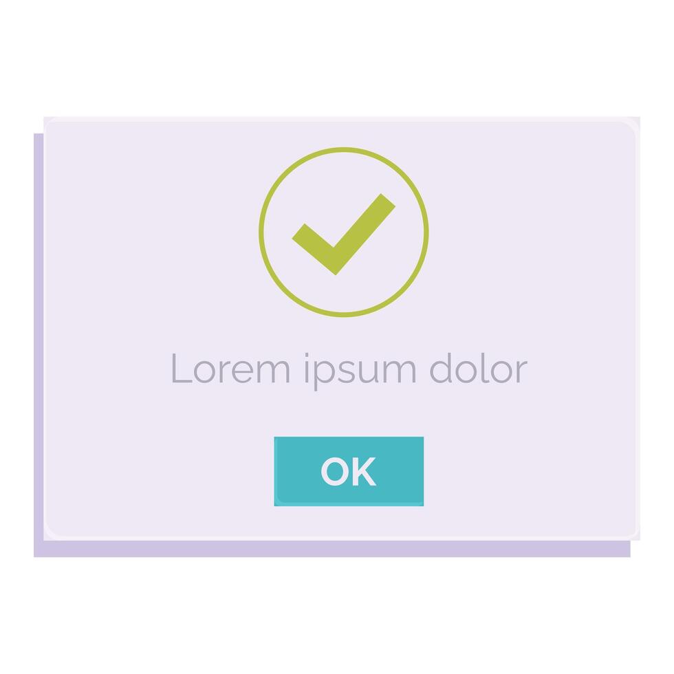 Minimalist popup window confirming the successful completion of an operation vector