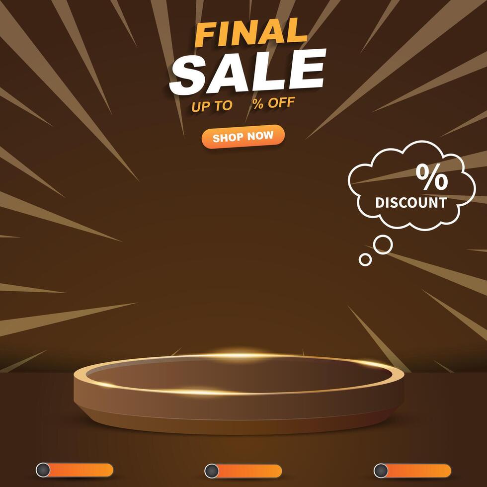 final sale discount template banner with blank space 3d podium for product sale with abstract gradient brown background design vector