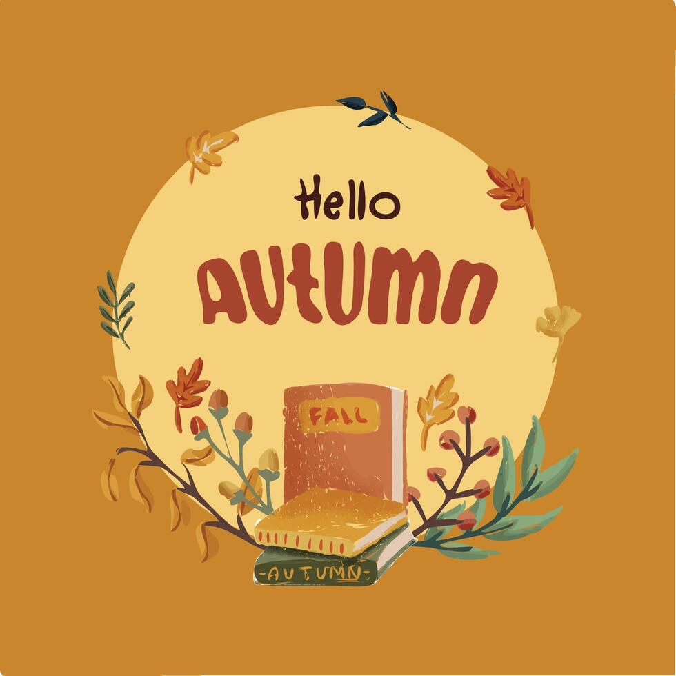 Hello Autumn Sticker Greeting Card Designin the middle book and flower leaves frame cutes vector