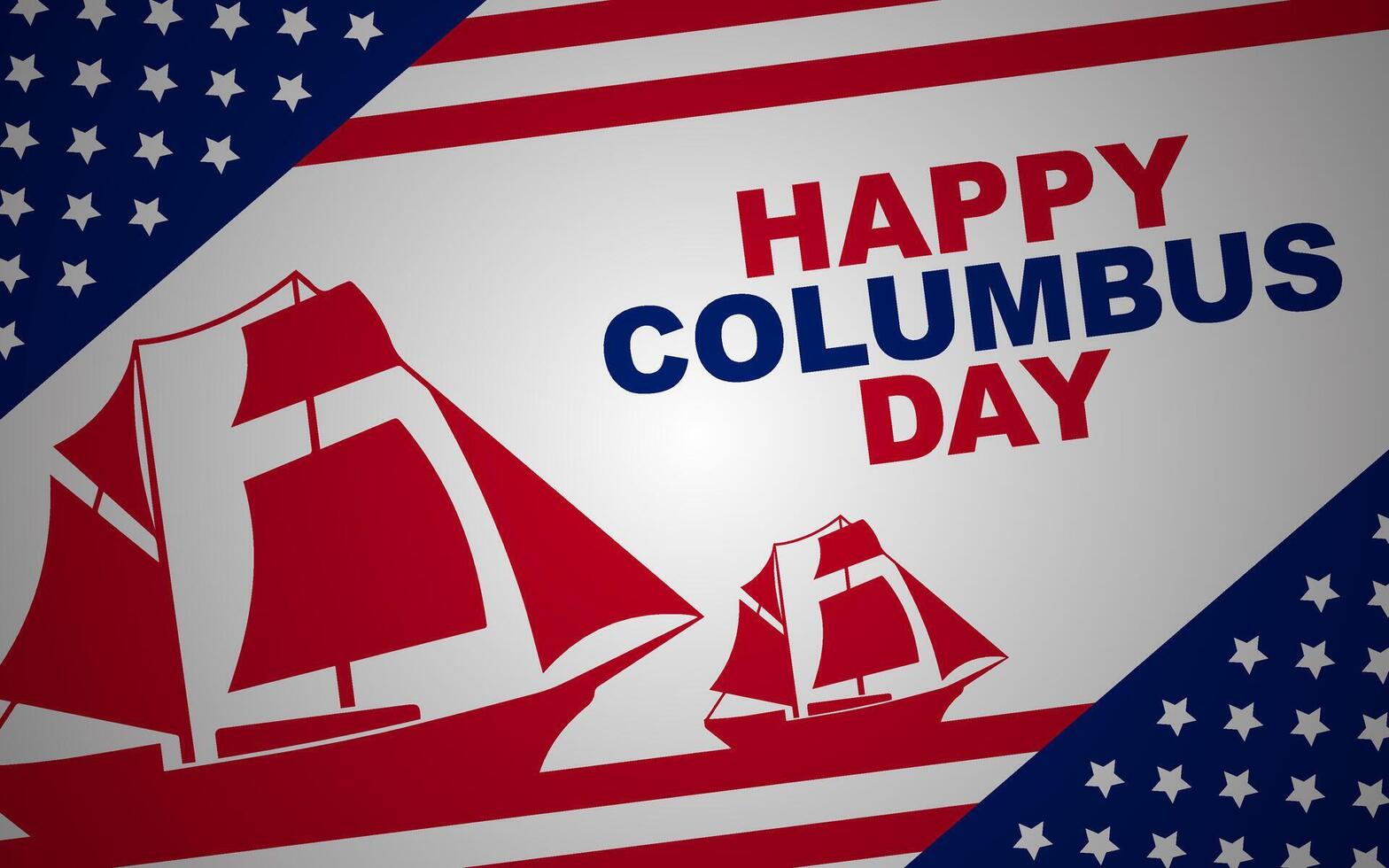 Happy Columbus Day Greeting Card with flag and Boat Silhouette vector