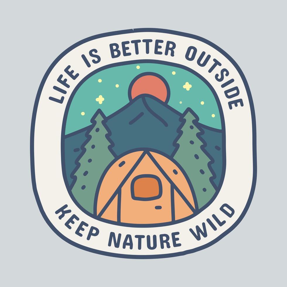 Life is better outside nature wild mono line design vector