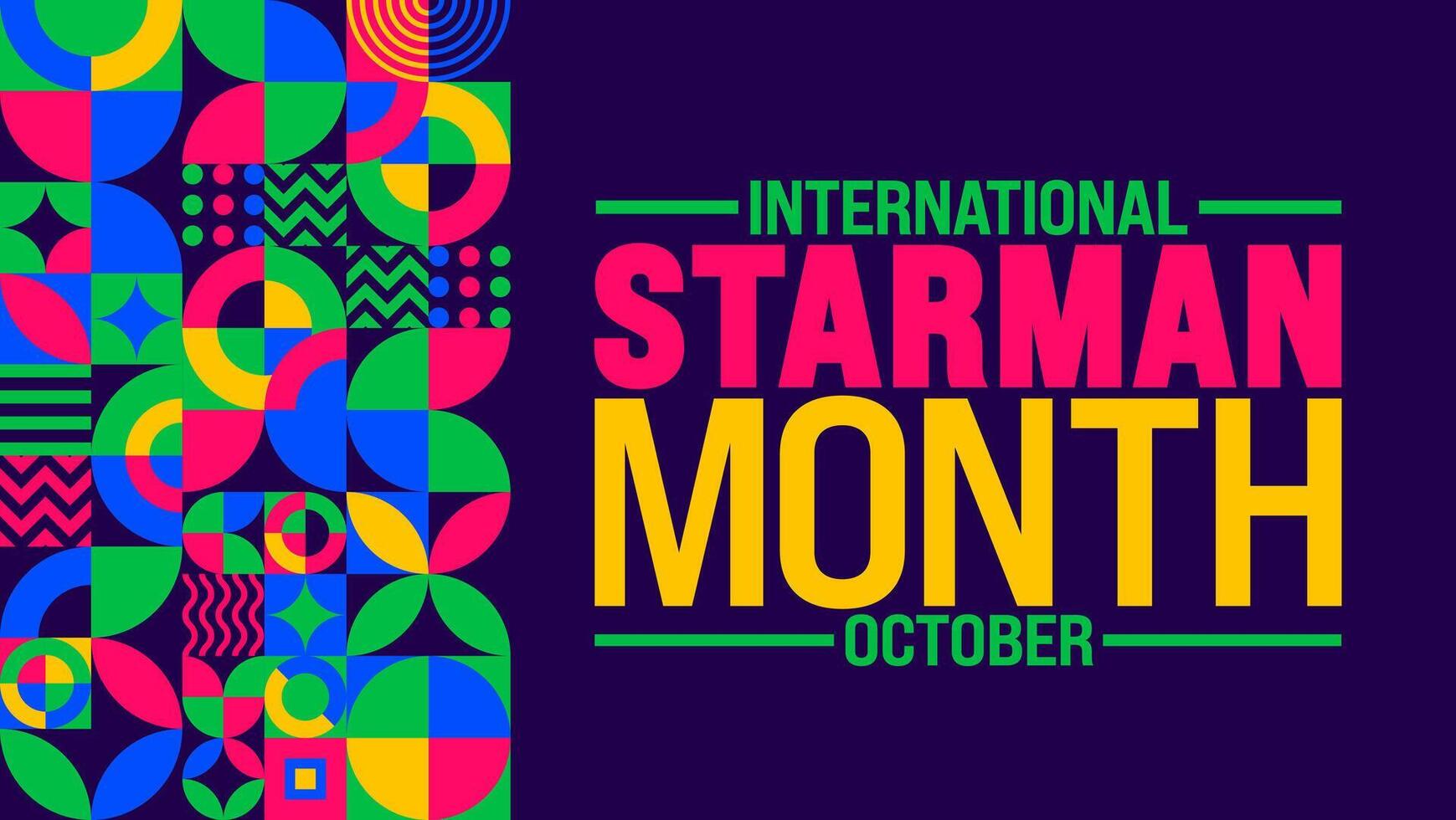 International starman month background or banner design template is observed every year in October. Holiday concept. Template for card, poster, placard, template. eps 10 vector