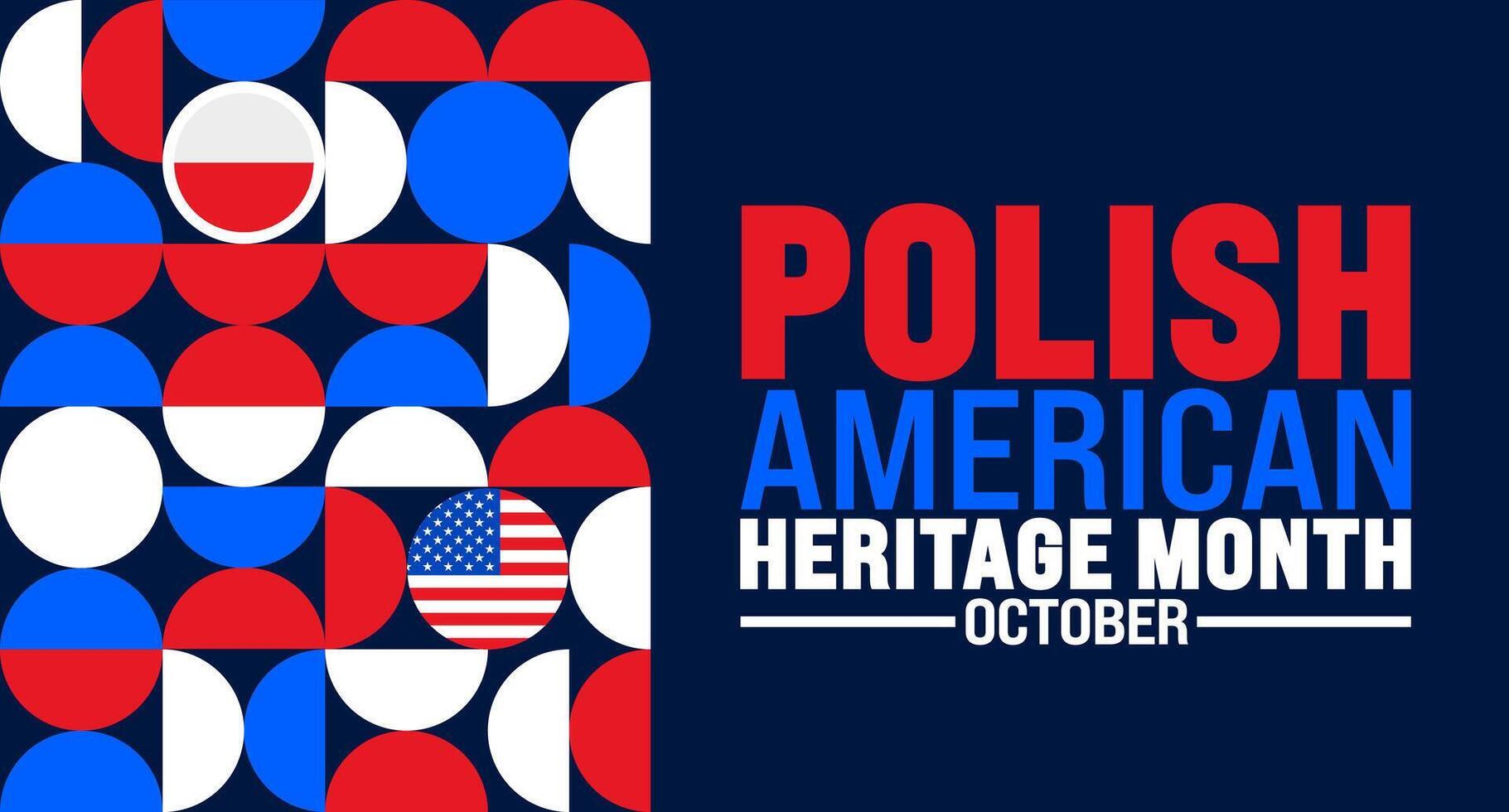 Polish American Heritage Month background or banner design template is observed every year in October. Holiday concept. Template for card, poster, placard, template. eps 10 vector