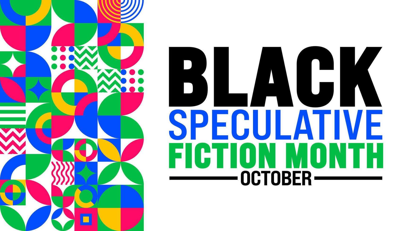 Black Speculative Fiction Month background or banner design template is observed every year in October. Holiday concept. Template for card, poster, placard, template. eps 10 vector