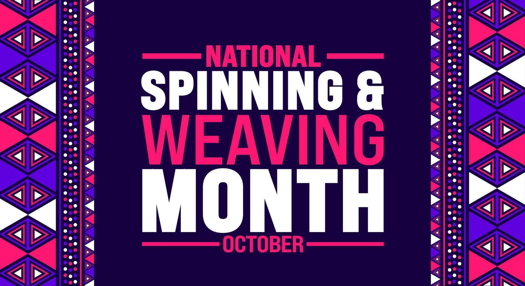 National Spinning and Weaving Month background or banner design template is observed every year in October. Holiday concept. Template for card, poster, placard, template. eps 10 vector