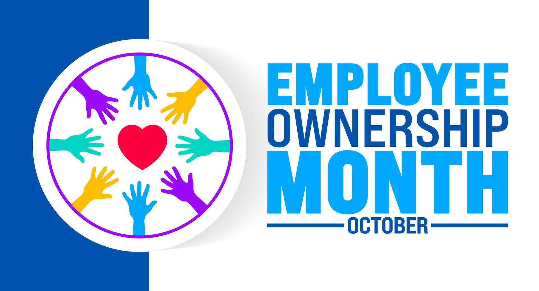 Employee Ownership Month background or banner design template is observed every year in October. Holiday concept. Template for card, poster, placard, template. eps 10 vector