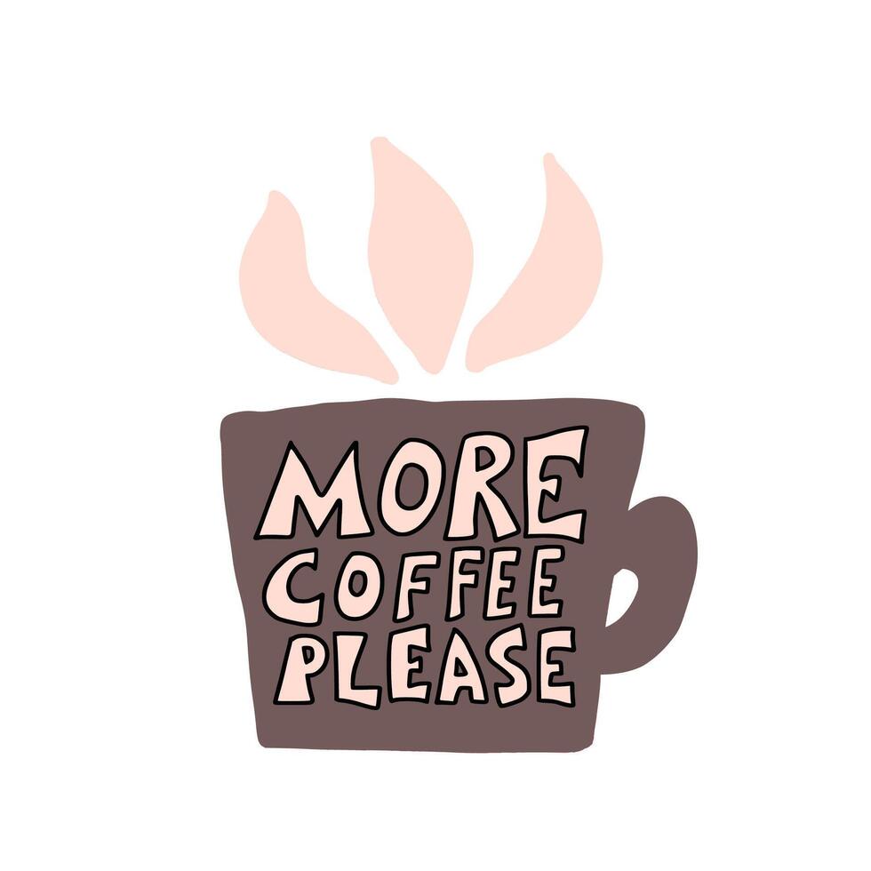 Coffee cup with quote. illustration. vector