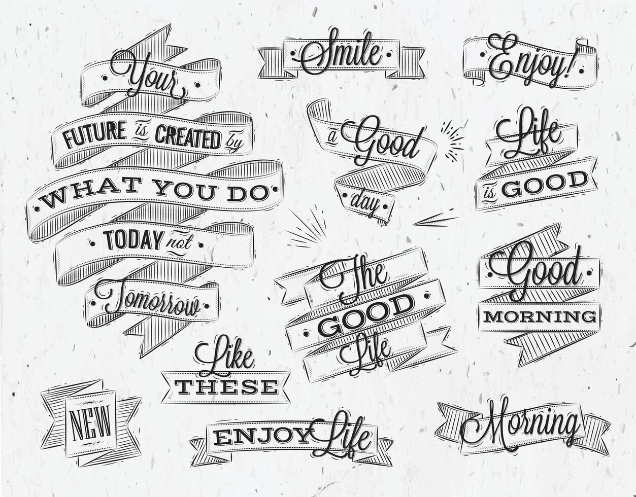 Set ribbons in vintage style with lettering your future is created by what you do today not tomorrow stylized drawing with coal vector