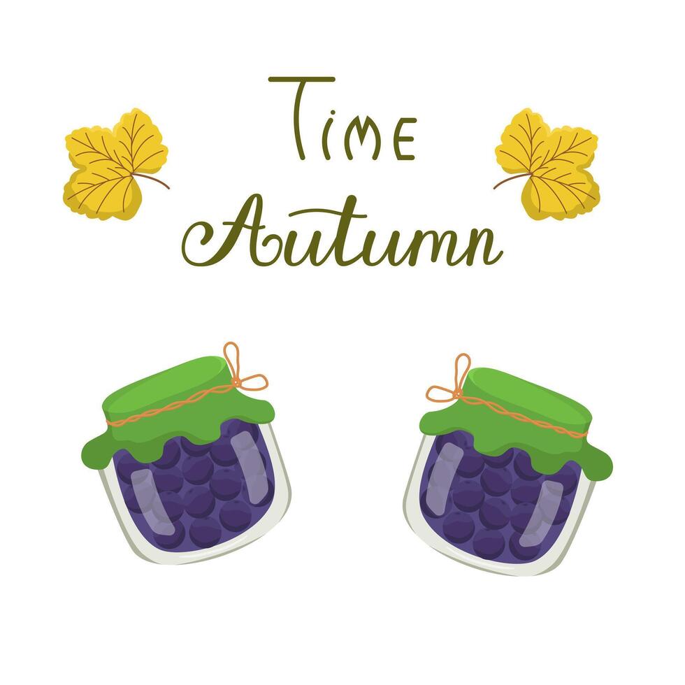 drawing with a jar of currant jam. Home canning. Vegetarian concept. Autumn composition with text. vector