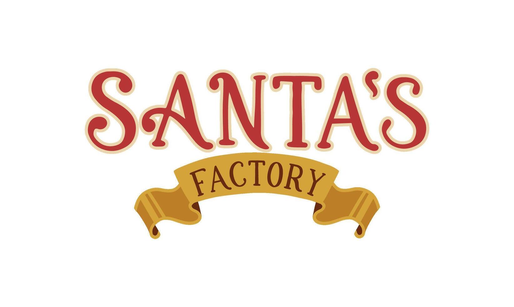 Santa's Christmas factory lettering on ribbon composition. Hand drawn cartoon illustration in retro style. Isolate on a white background vector