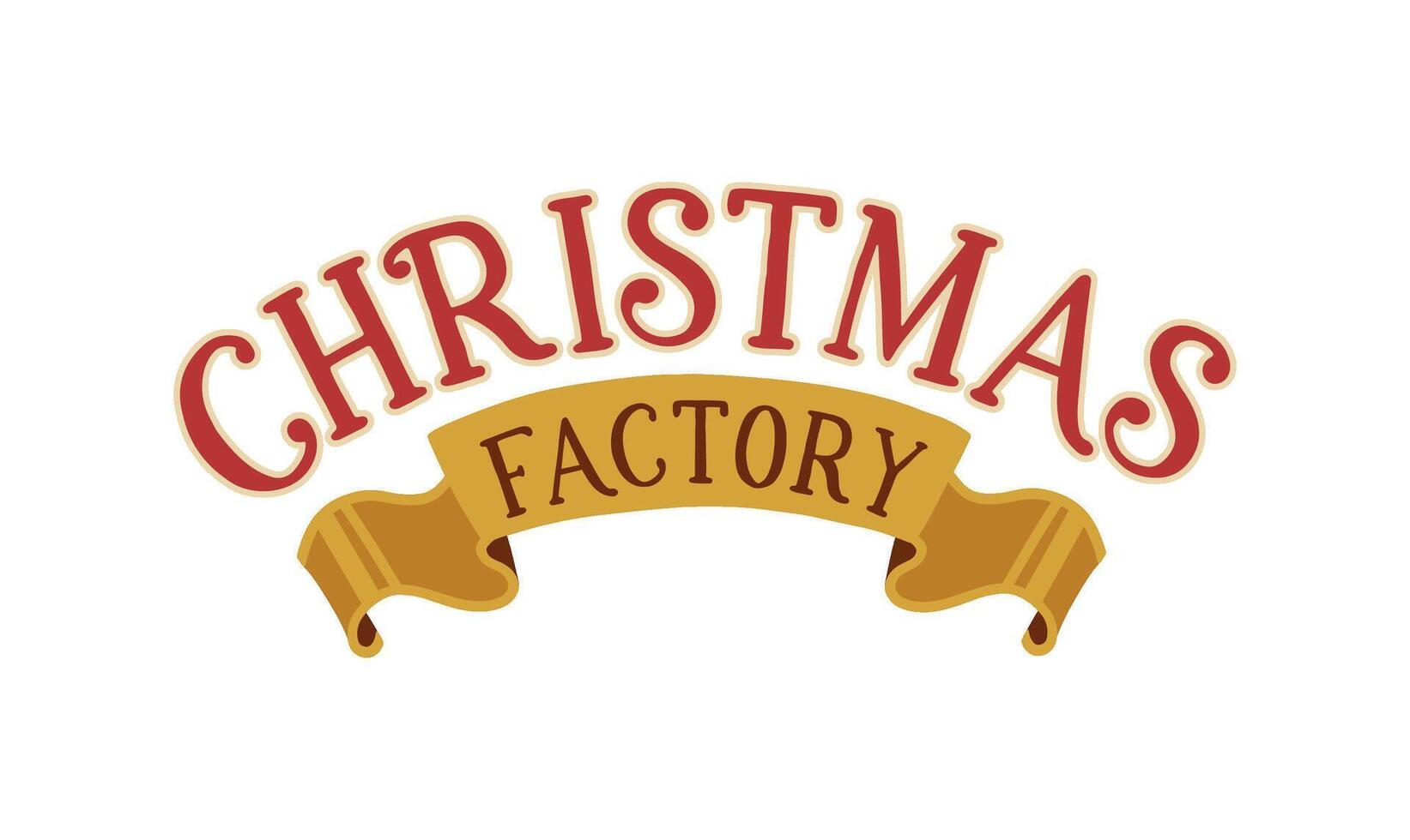 Christmas factory lettering on ribbon composition. Hand drawn cartoon illustration in retro style. Isolate on a white background vector