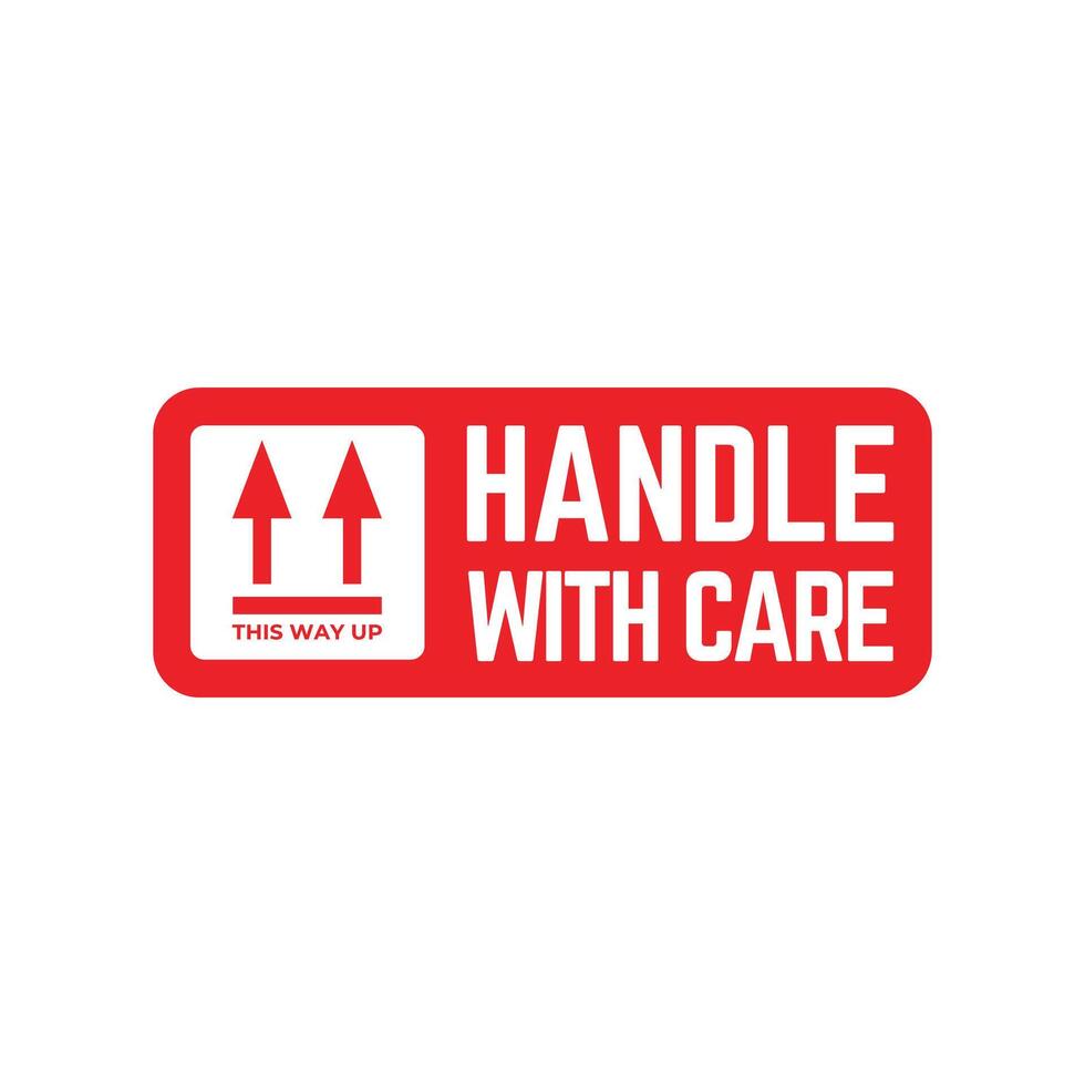 Handle with care sign on a white background vector