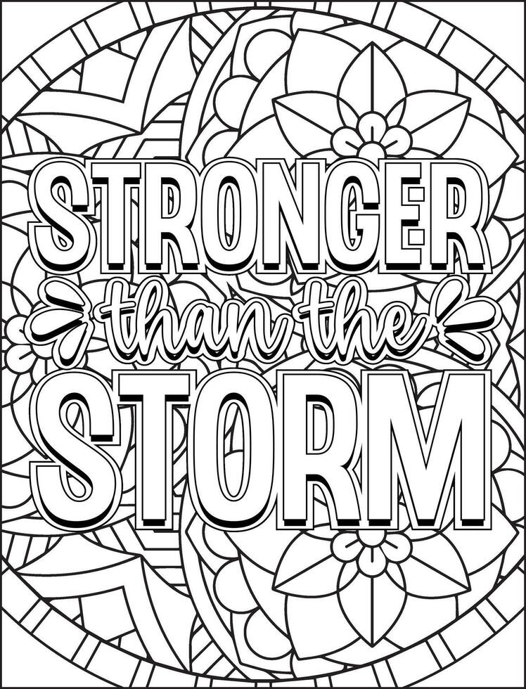 Stronger than the storm quote coloring page for adults. Inspirational quote coloring page. vector