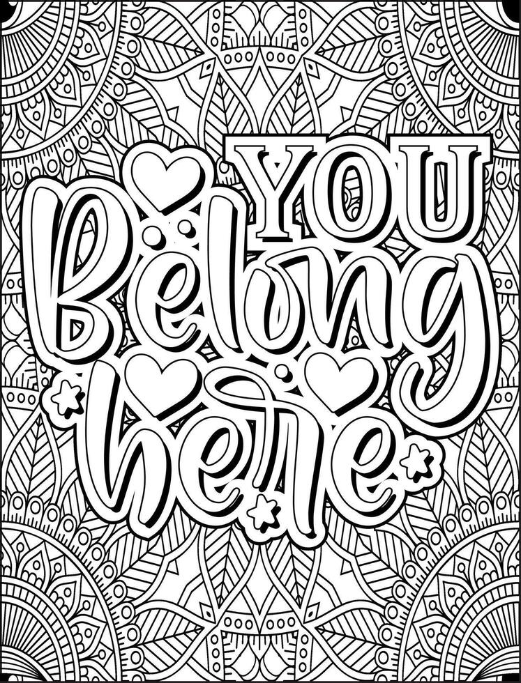 You Belong Here Quote Coloring Page for Adults. Motivational Quote Coloring Page. vector