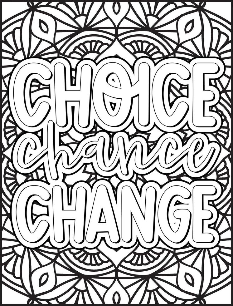 Choice Chance Change Quote Coloring Page for Adults. Inspirational Quote Coloring Page. vector
