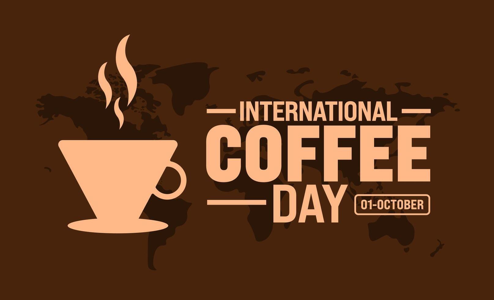 International Coffee Day background or banner design template is observed every year in October. Holiday concept. Template for card, poster, placard, template. eps 10 vector