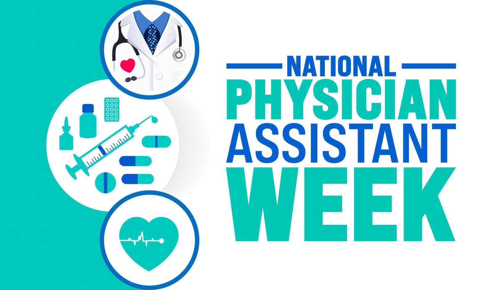 National Physician Assistant Week background or banner design template is observed every year in October. Holiday concept. Template for card, poster, placard, template. eps 10 vector