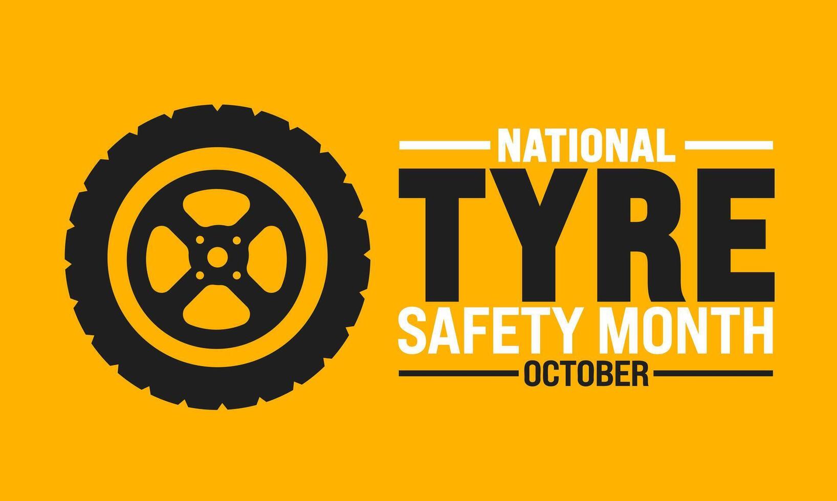 National Tyre Safety Month background or banner design template is observed every year in October. Holiday concept. Template for card, poster, placard, template. eps 10 vector