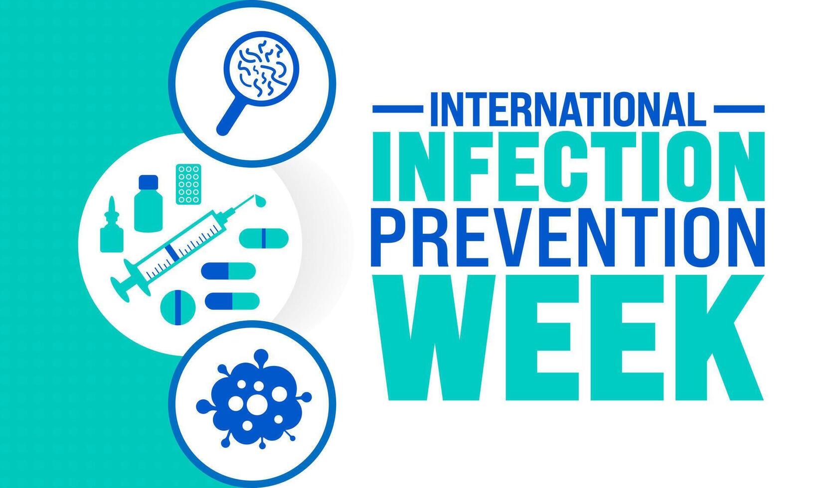 international infection prevention week background or banner design template is observed every year in October. Holiday concept. Template for card, poster, placard, template. eps 10 vector