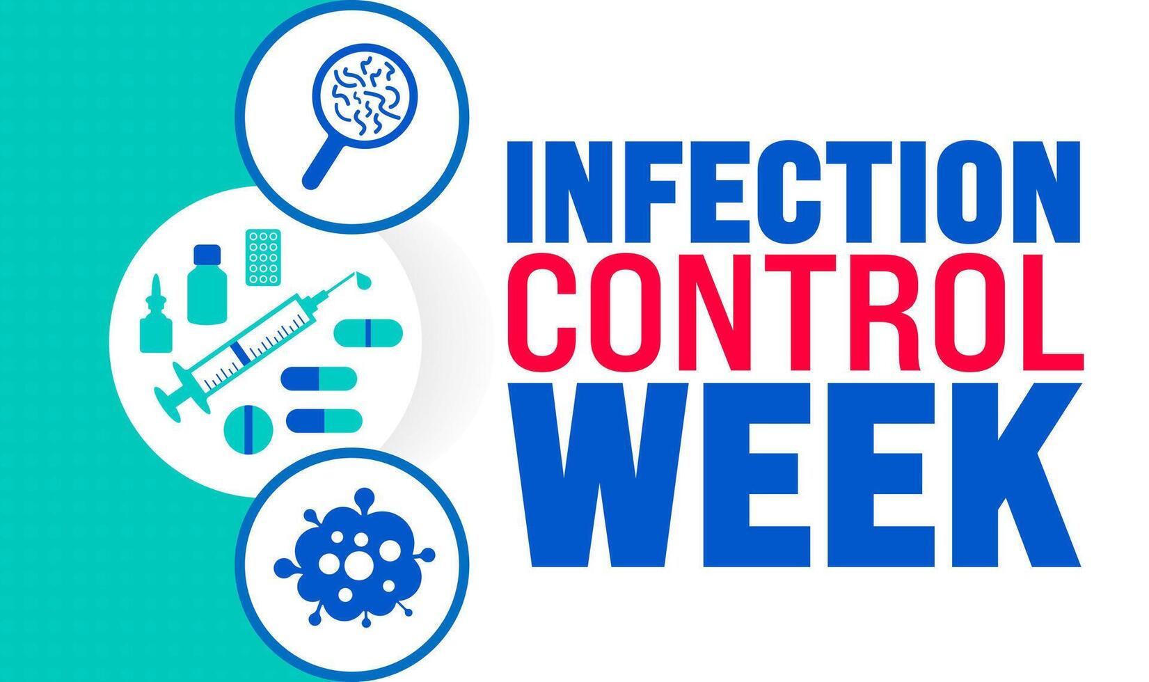 Infection Control Week background or banner design template is observed every year in October. Holiday concept. Template for card, poster, placard, template. eps 10 vector