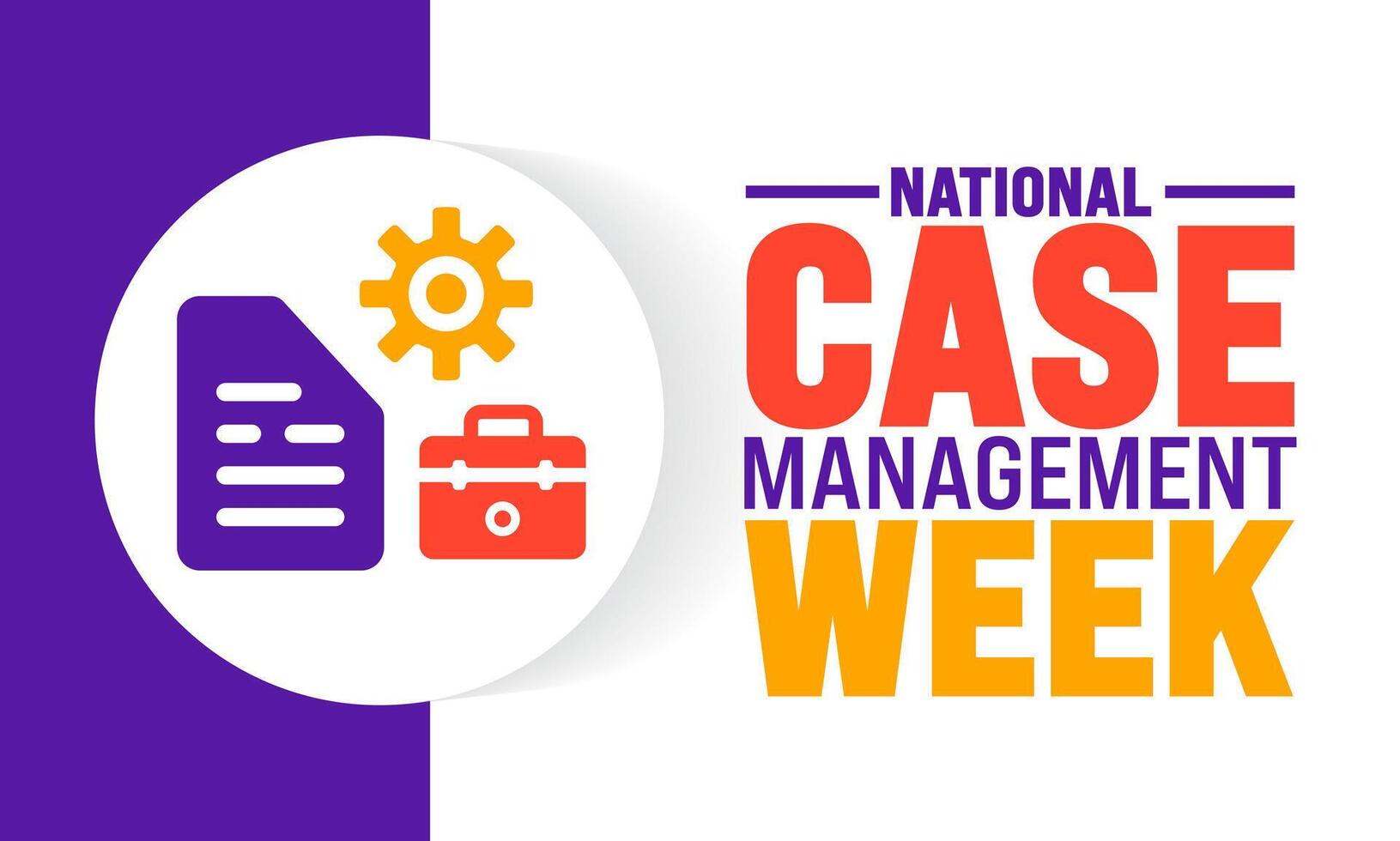 National Case Management Week background or banner design template is observed every year in October. Holiday concept. Template for card, poster, placard, template. eps 10 vector