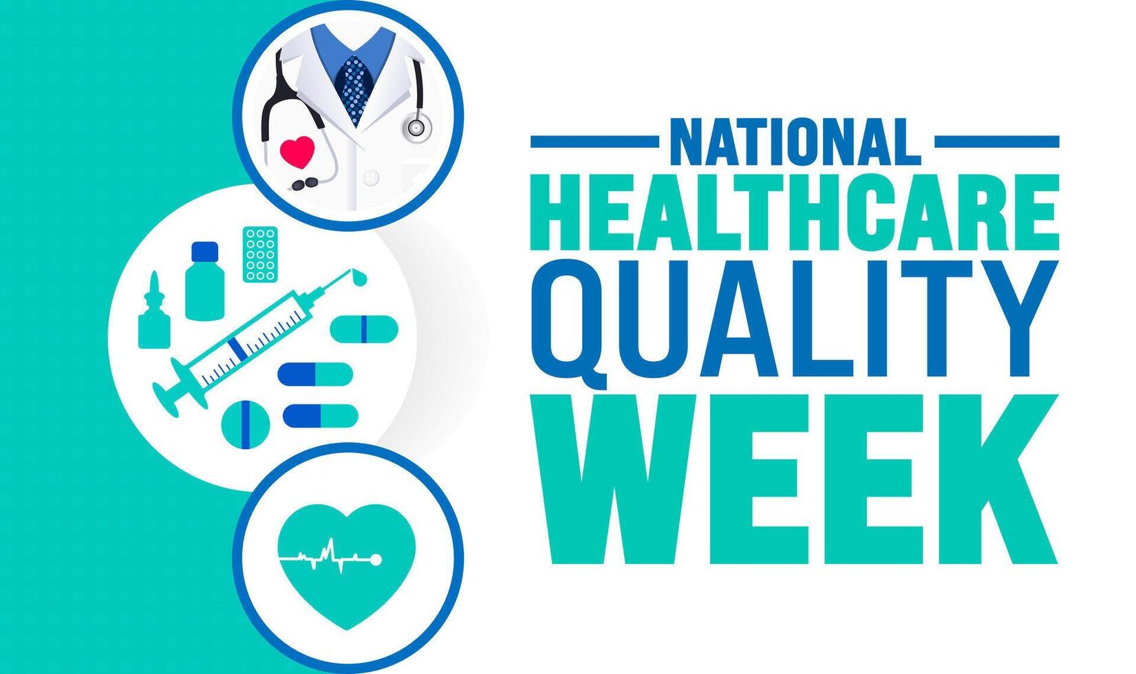 National Healthcare Quality Week background or banner design template is observed every year in October. Holiday concept. Template for card, poster, placard, template. eps 10 vector