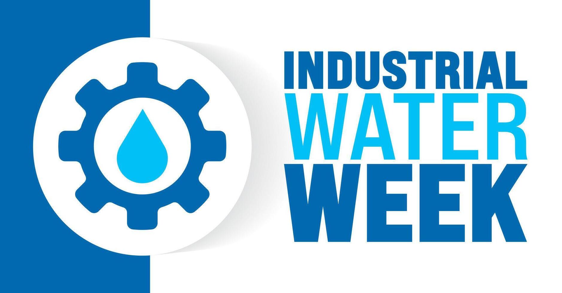 Industrial Water Week background or banner design template is observed every year in October. Holiday concept. Template for card, poster, placard, template. eps 10 vector