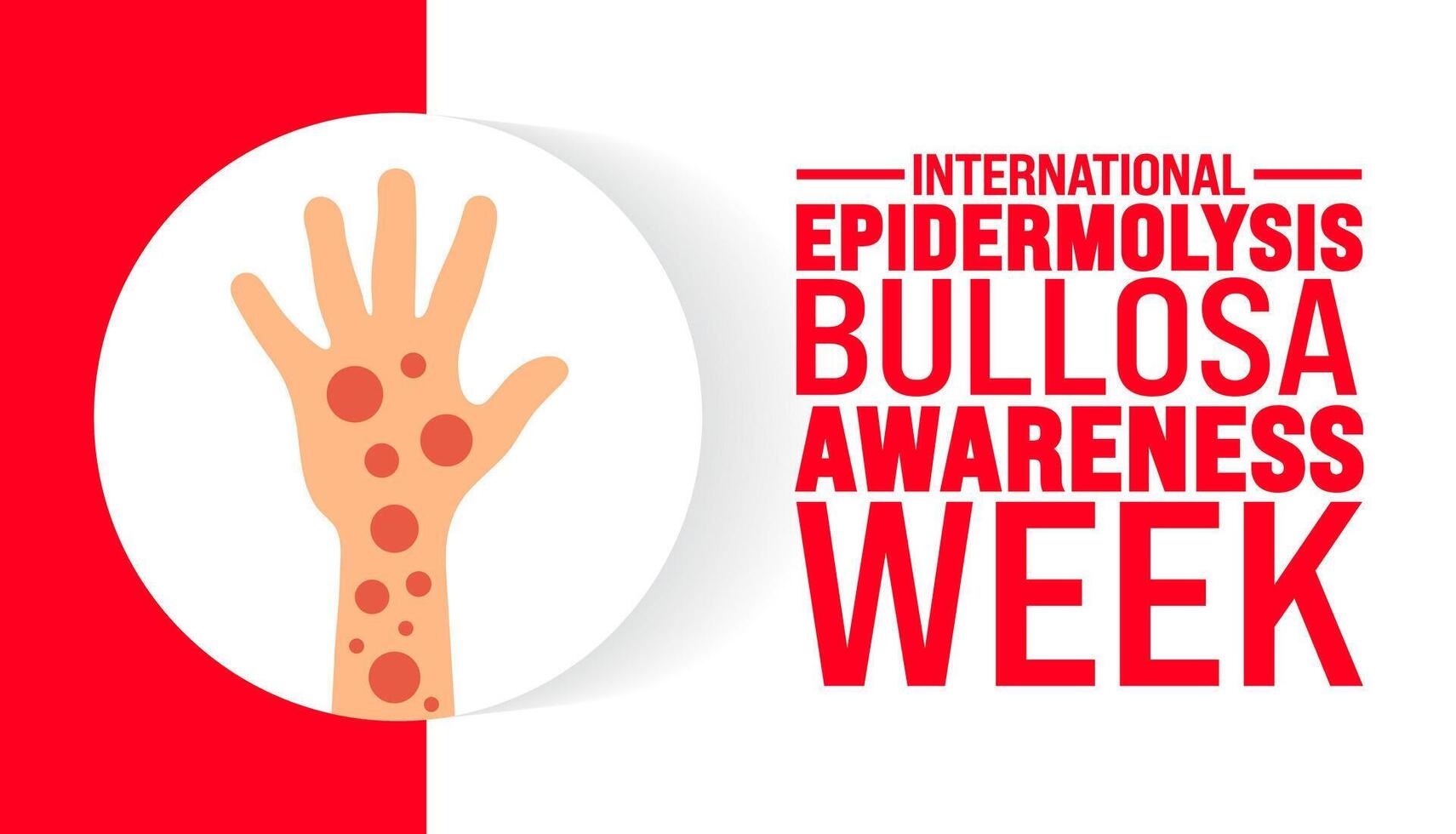 International Epidermolysis Bullosa Awareness Week background or banner design template is observed every year in October. Holiday concept. Template for card, poster, placard, template. eps 10 vector