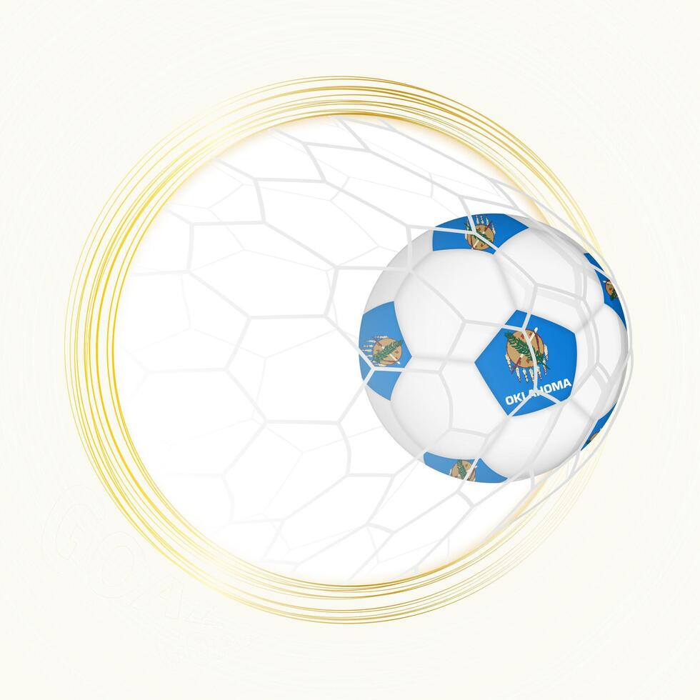 Football emblem with football ball with flag of Oklahoma in net, scoring goal for Oklahoma. vector