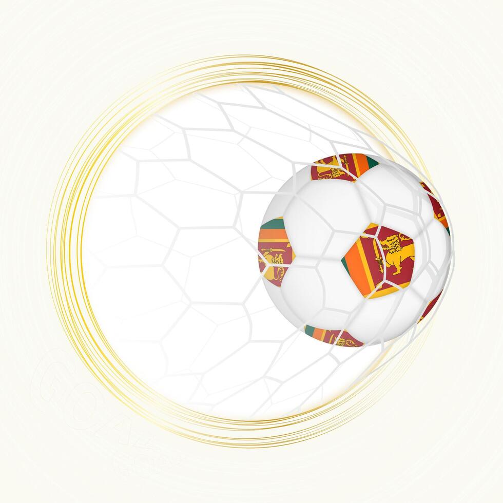 Football emblem with football ball with flag of Sri Lanka in net, scoring goal for Sri Lanka. vector