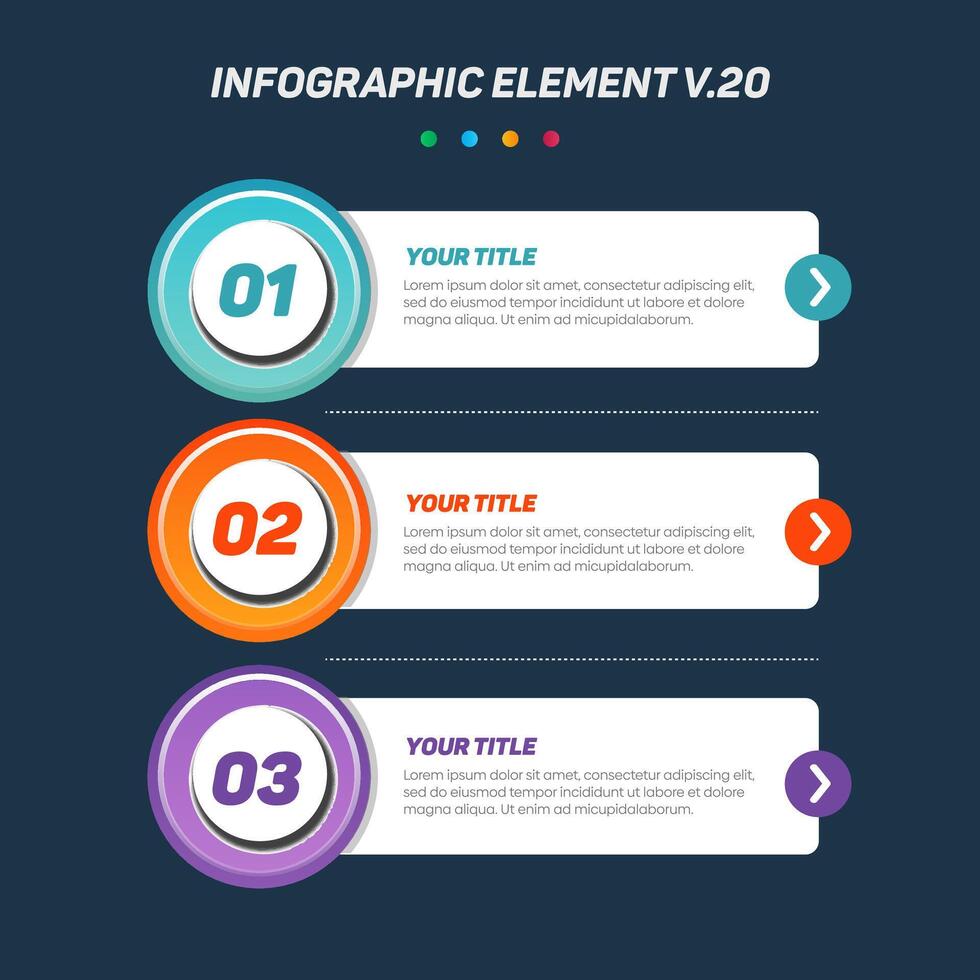 Colorful Infographic elements V.20. Can be used for steps, options, business processes, workflow, diagram, flowchart concept, timeline, marketing icons, Layout, banner, and etc. vector