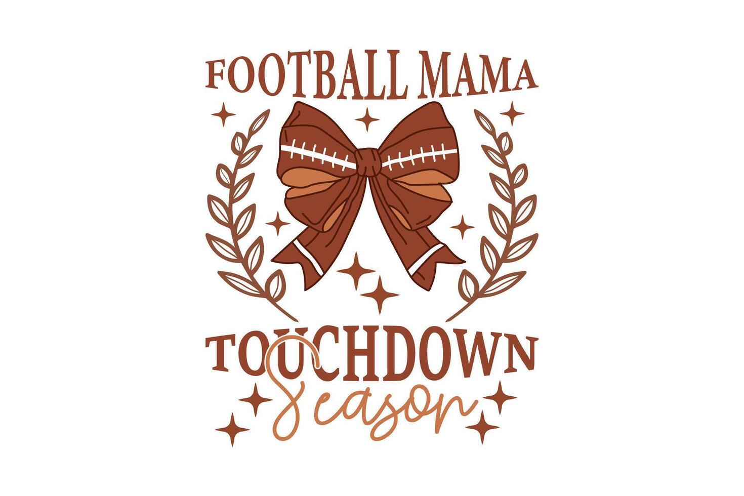 Football Mama Touchdown Season, Coquette EPS T-shirt Design vector