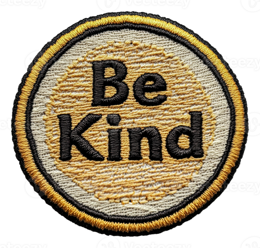 Embroidered patch featuring a message to be kind, cut out - stock . png