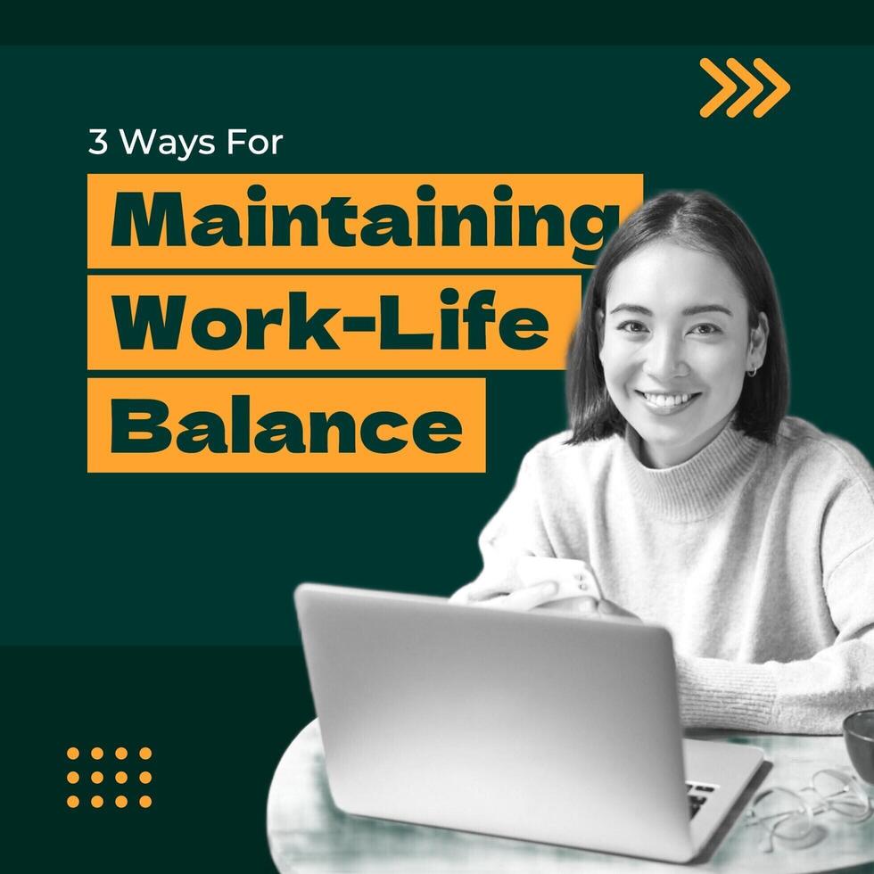 Maintaining Work-Life Balance Linkedin Post template