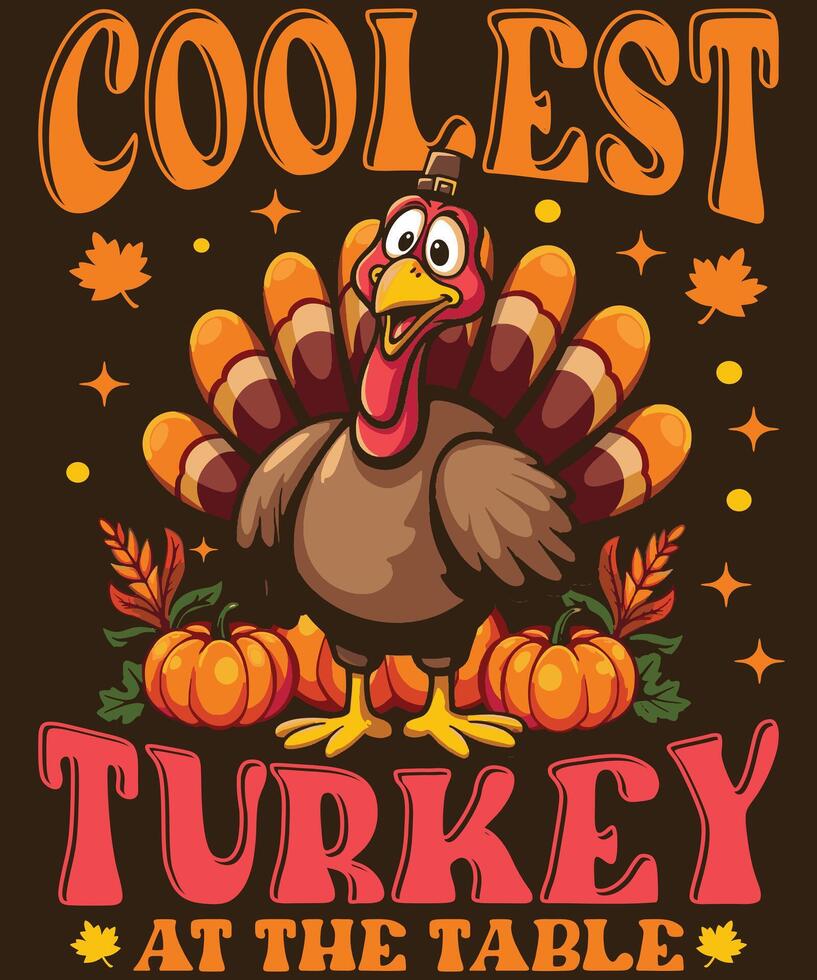 Coolest Turkey At the table graphic design for thanksgiving vector