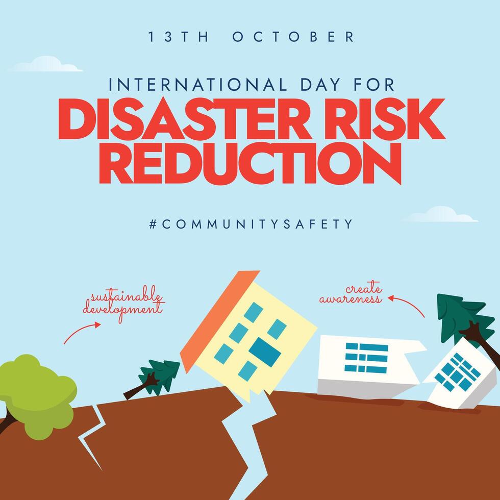13th October Disaster risk reduction awareness banner with road cracked due to earthquake, houses collapsed, fallen trees. Empowering next generation. vector