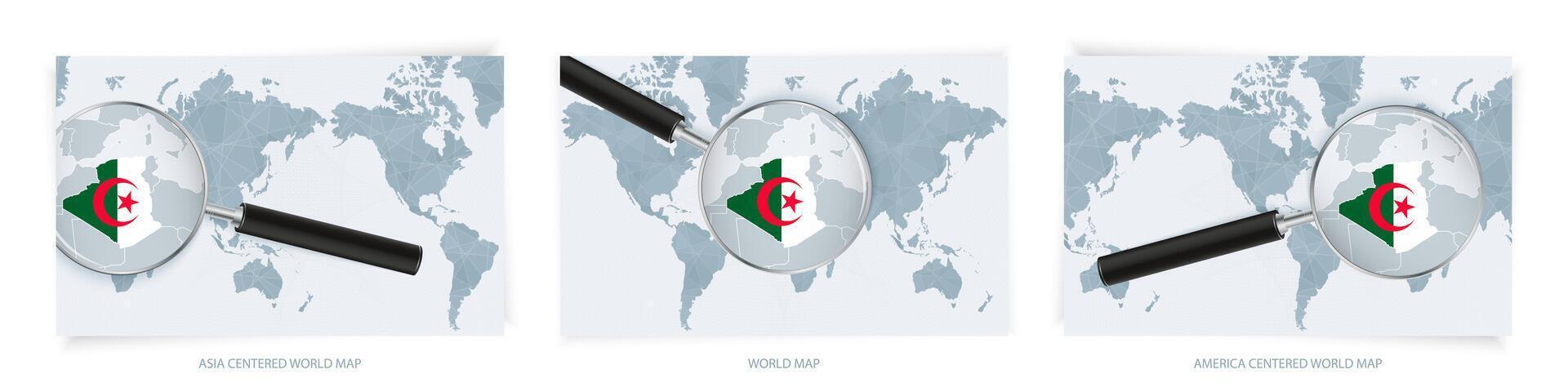 Blue Abstract World Maps with magnifying glass on map of Algeria with the national flag of Algeria. Three version of World Map. vector