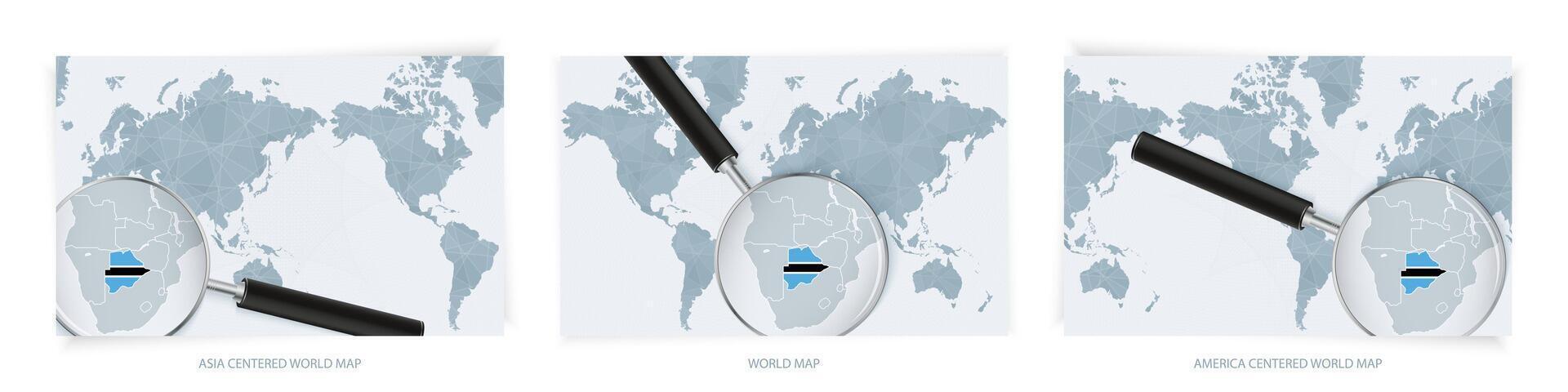 Blue Abstract World Maps with magnifying glass on map of Botswana with the national flag of Botswana. Three version of World Map. vector