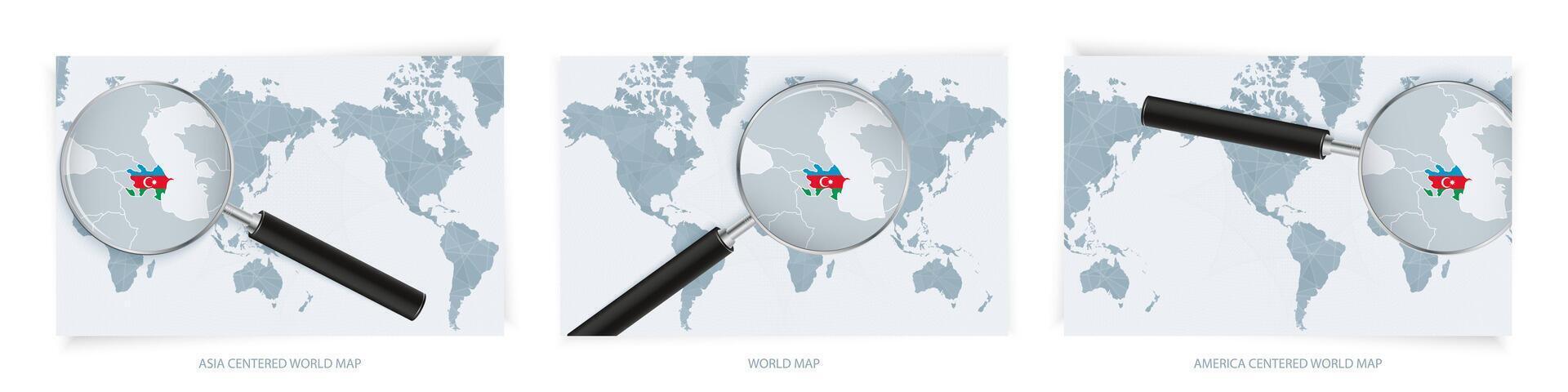 Blue Abstract World Maps with magnifying glass on map of Azerbaijan with the national flag of Azerbaijan. Three version of World Map. vector