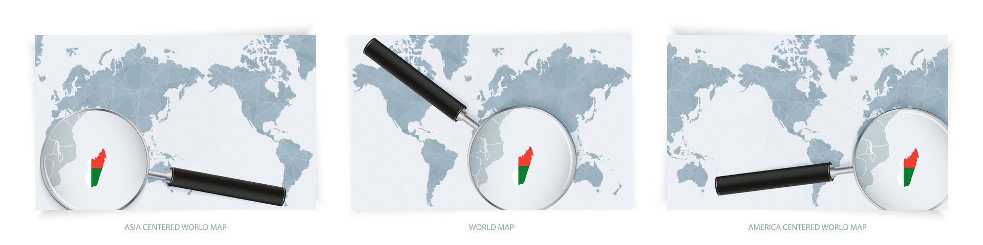 Blue Abstract World Maps with magnifying glass on map of Madagascar with the national flag of Madagascar. Three version of World Map. vector
