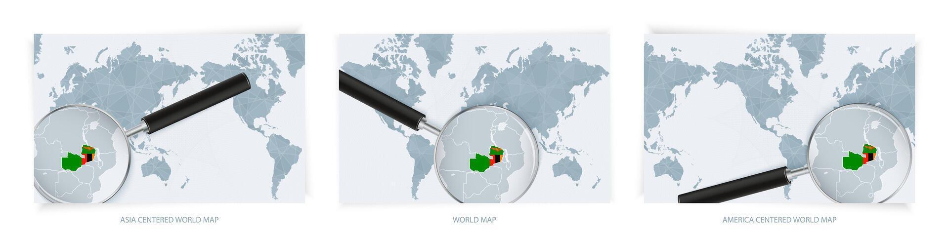Blue Abstract World Maps with magnifying glass on map of Zambia with the national flag of Zambia. Three version of World Map. vector