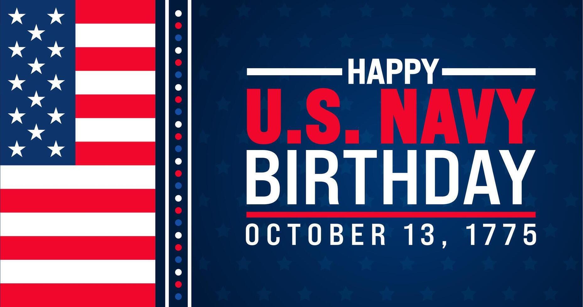Happy U.S. Navy Birthday background or banner design template is observed every year in October. Holiday concept. Template for card, poster, placard, template. eps 10 vector