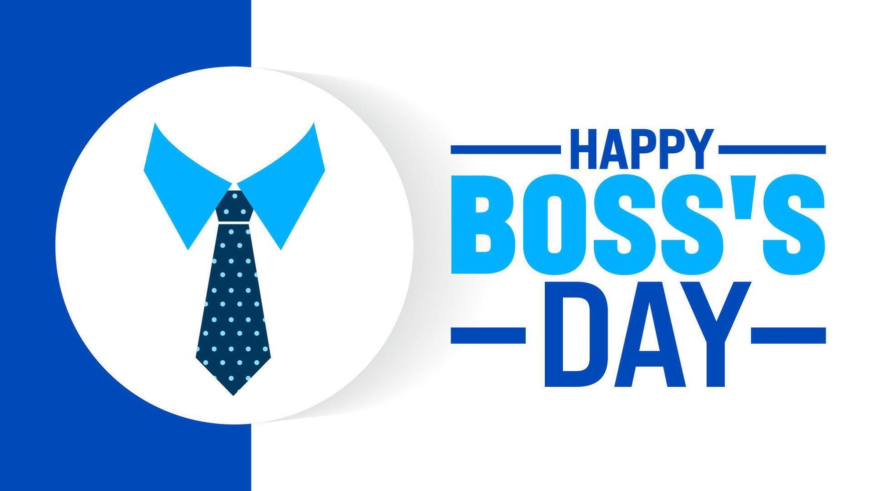 Happy Boss's Day Day background or banner design template is observed every year in October. Holiday concept. Template for card, poster, placard, template. eps 10 vector